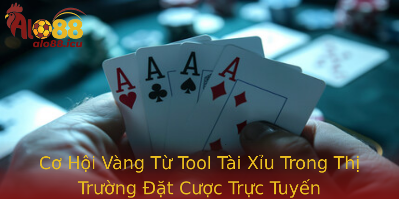 Cơ Hội Vàng Từ Tool Tài Xỉu Trong Thị Trường Đặt Cược Trực Tuyến Cơ Hội Vàng Từ Tool Tài Xỉu Trong Thị Trường Đặt Cược Trực Tuyến