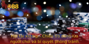 Hot Tai Xiu Bip Chieu Tro Anh Lua Nguoi Choi Va Bi Quyet Phong Tranh Hieu Qua Cung Alo88