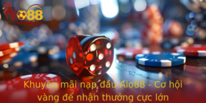 Khuyen Mai Nap Au Alo88 Co Hoi Vang E Nhan Thuong Cuc Lon