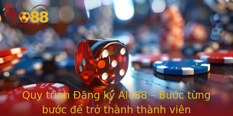 Quy trình Đăng ký Alo88 – Bước từng bước để trở thành thành viên