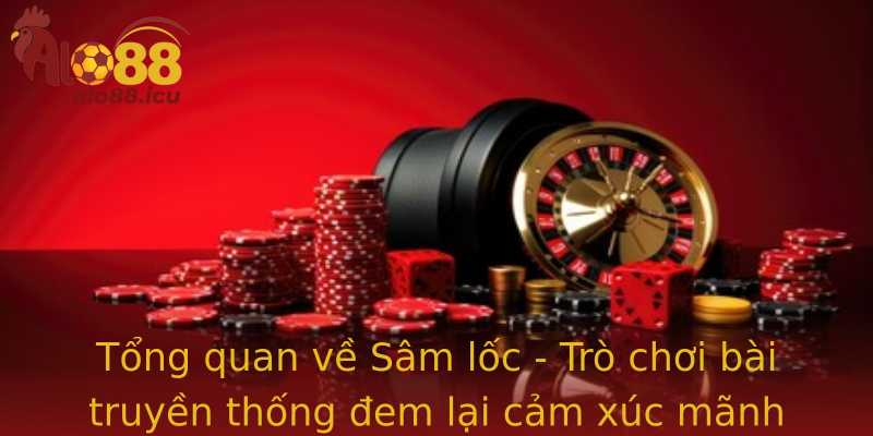 Tong Quan Ve Strongsam Locstrong Tro Choi Bai Truyen Thong Em Lai Cam Xuc Manh Liet
